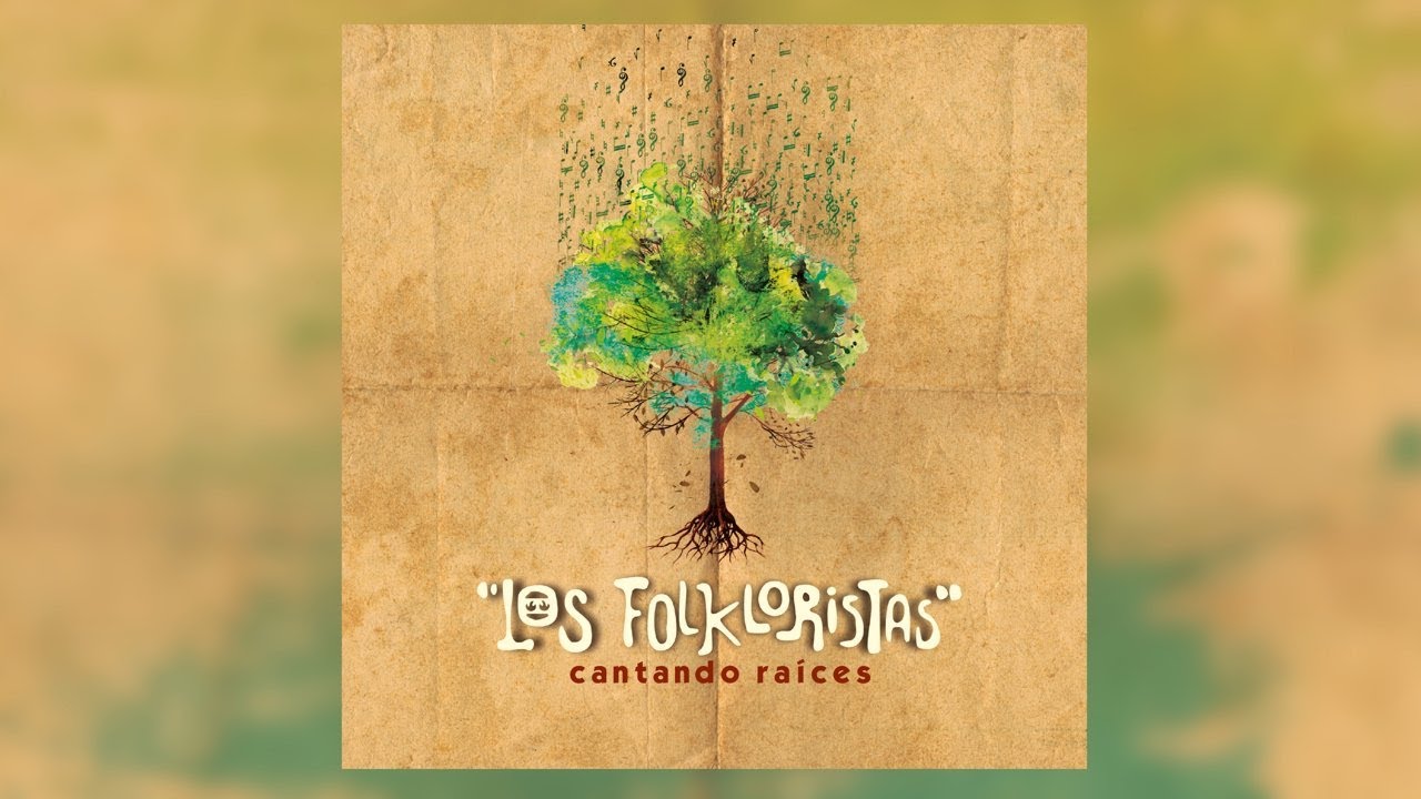 Los Folkloristas - Cantando Raíces (Full Album)