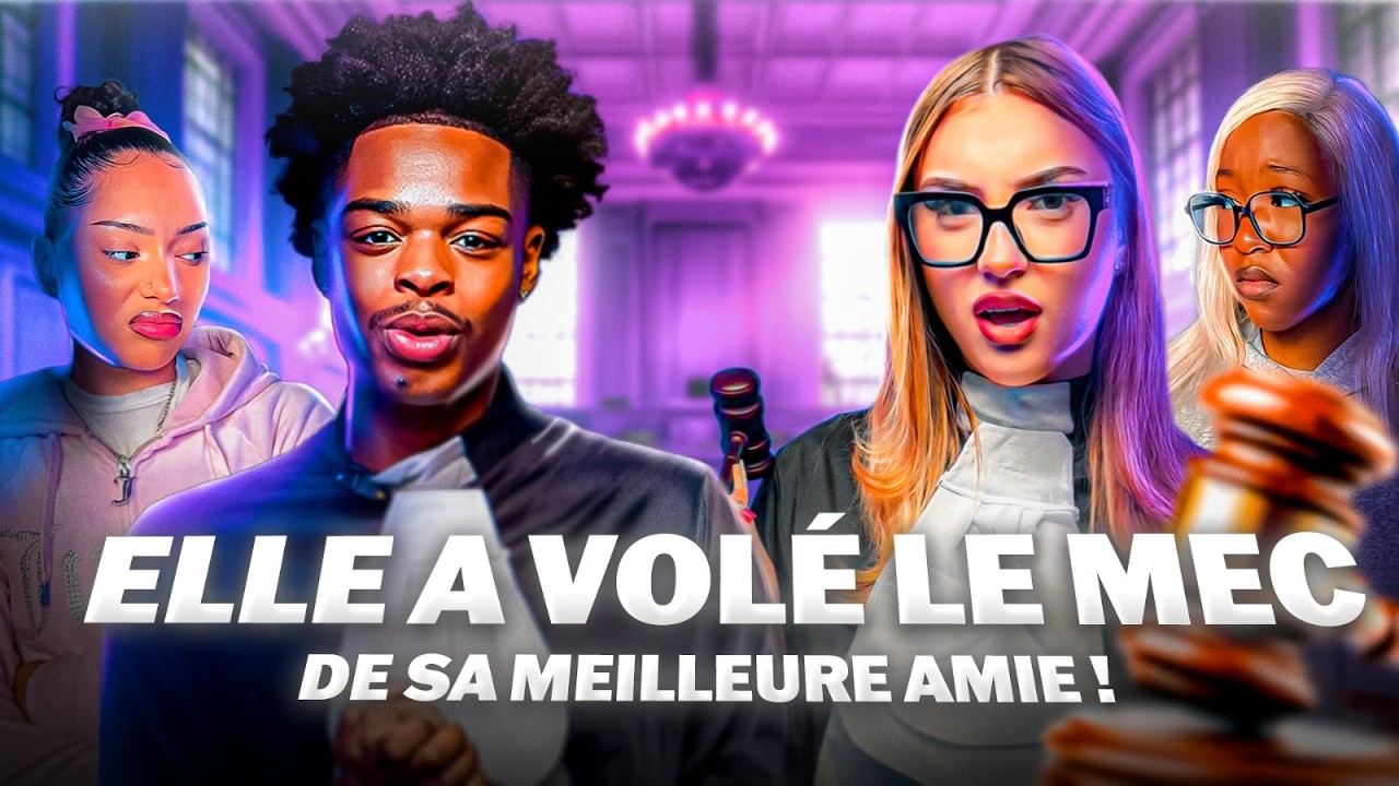 SA MEILLEUR AMIE LUI A VOLER SON MEC - TRIBUNAL DU NET ( EP1)
