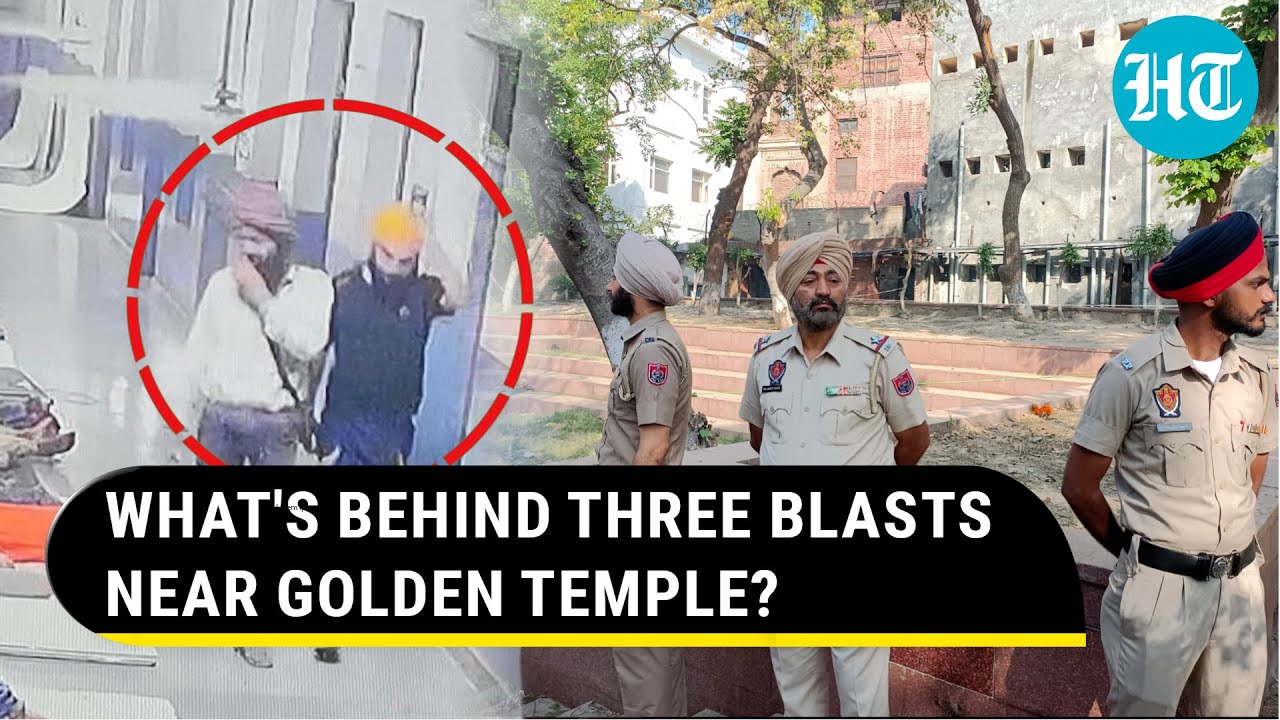 Punjab police 'negligence' blamed for third blast near Golden Temple | CCTV emerges