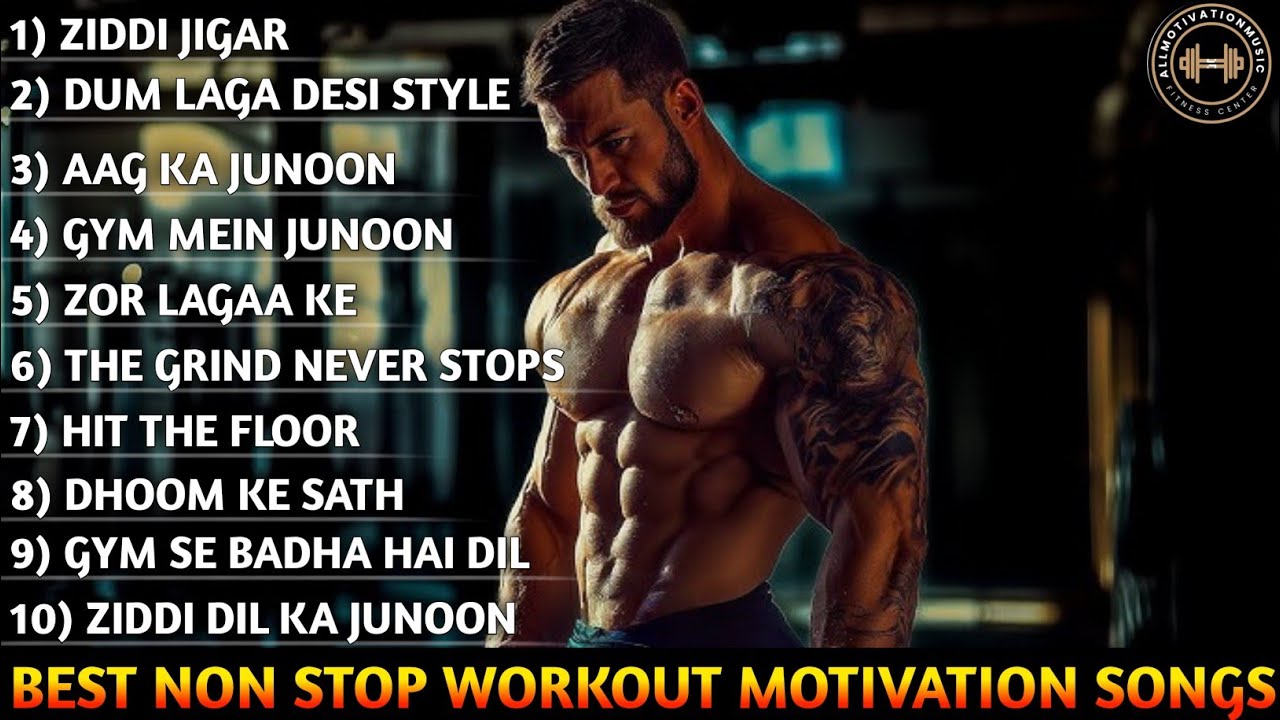 Top 10 Motivational Hindi Gym Song 🔥Desi Fitness Anthem 💪 Workout Motivation 2025