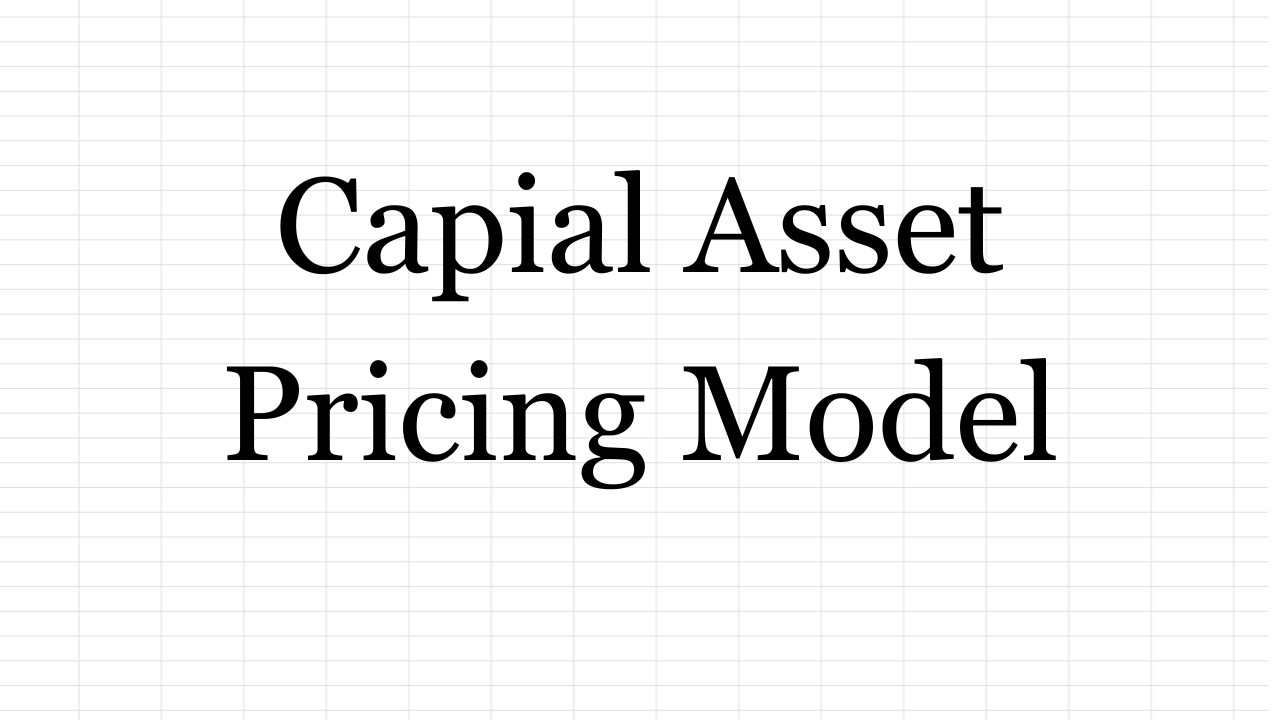 Capital Asset Pricing Model | CAPM