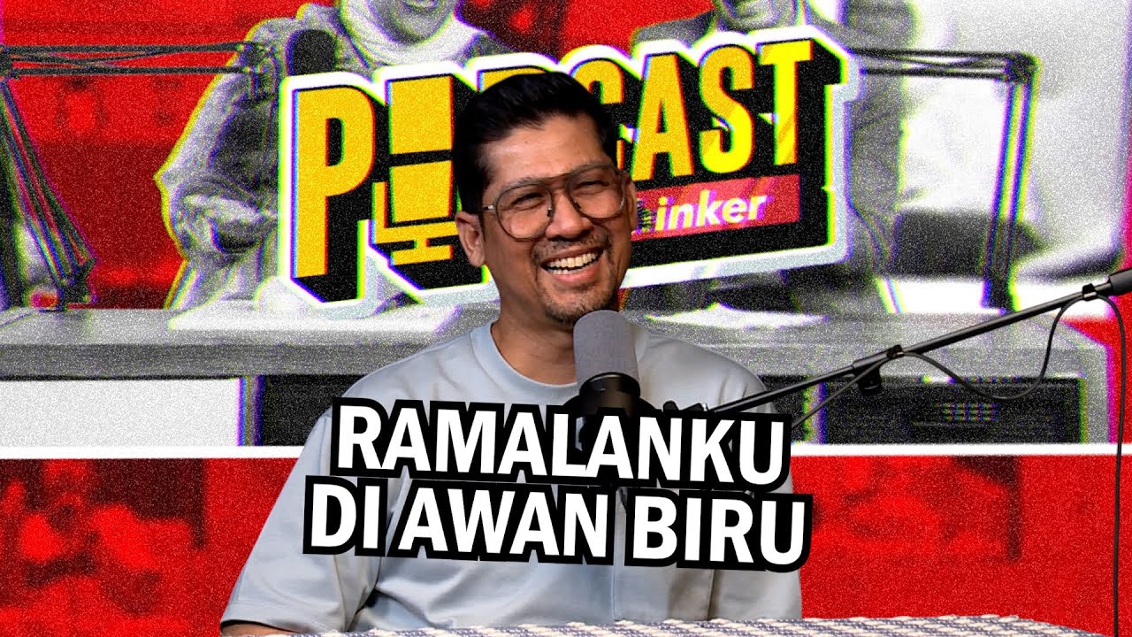 RAMALANKU DI AWAN BIRU - Podcasthinker w/ Zarul Umbrella - PodcasThinker S7 Ep13