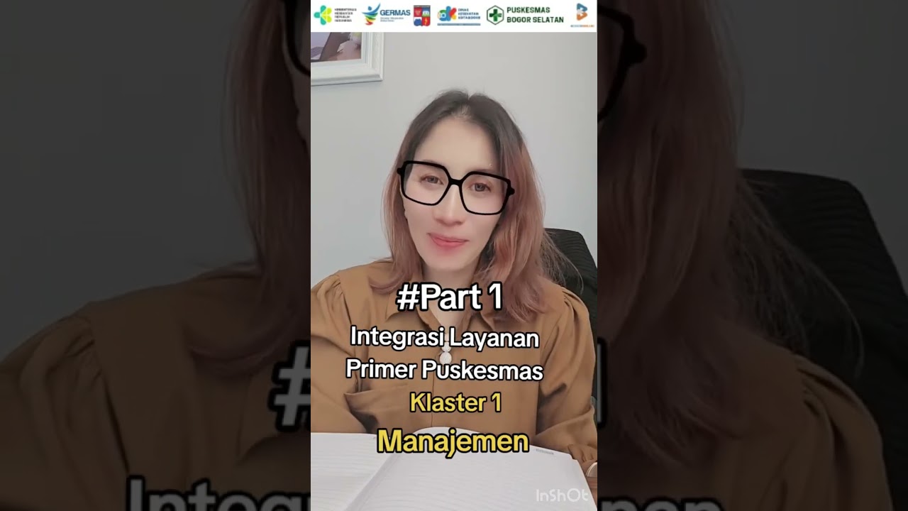 PART 1 - Integrasi Layanan Primer Puskesmas Klaster 1 Manajemen