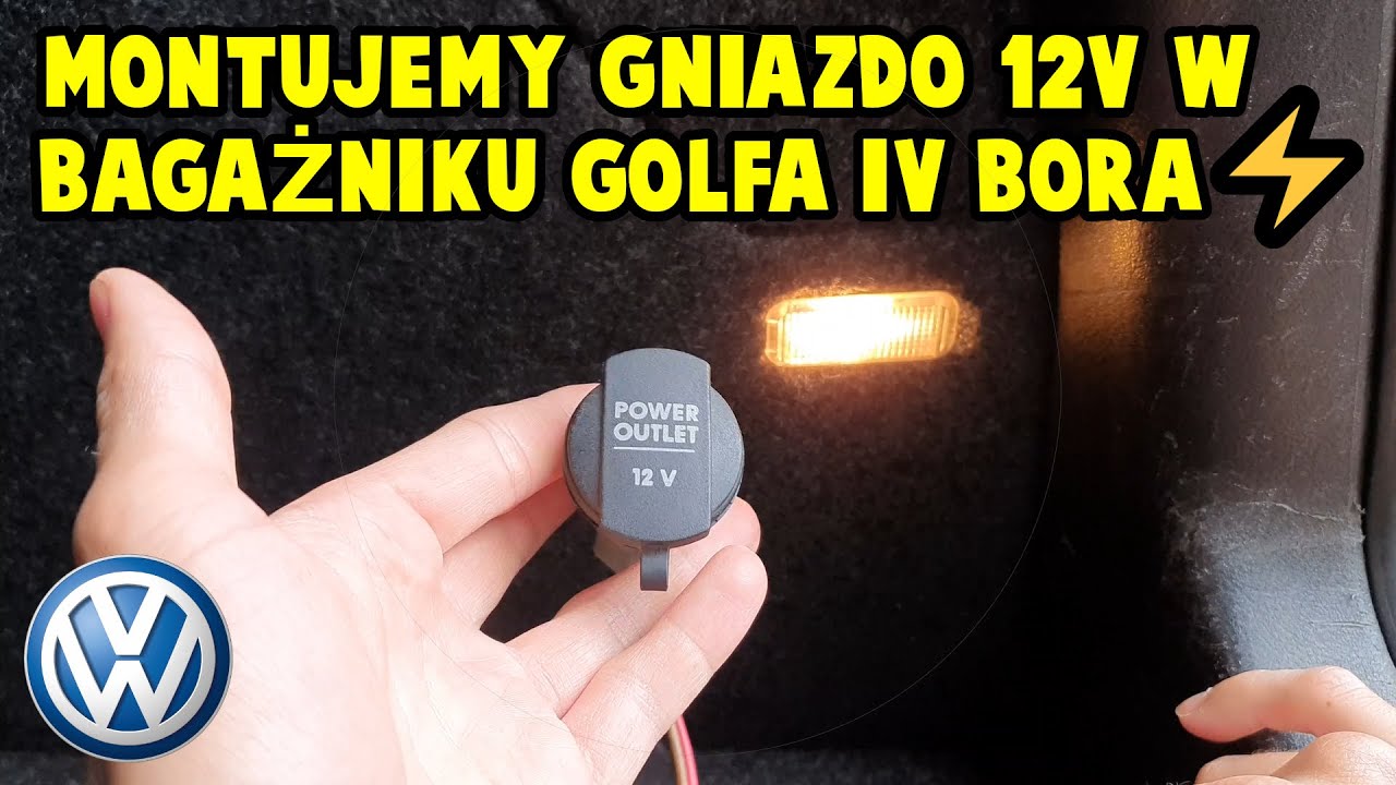 Montaż gniazda 12V zapalniczki w bagażniku VW Golf IV/Bora