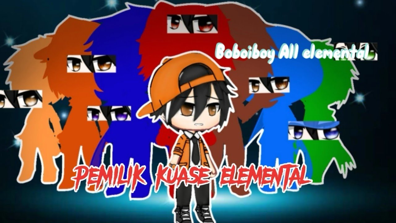 Pemilik kuase elemental #gachaclub all elemental