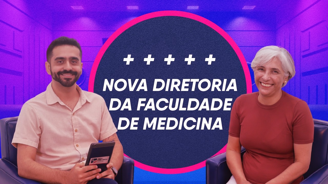 Nova diretoria da Faculdade de Medicina | Saúde com Ciência