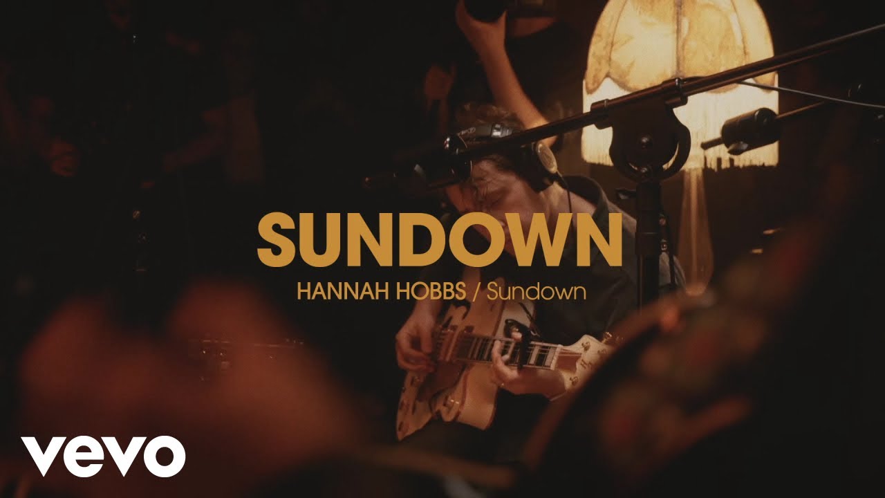 Hannah Hobbs - Sundown (Official Live Video)