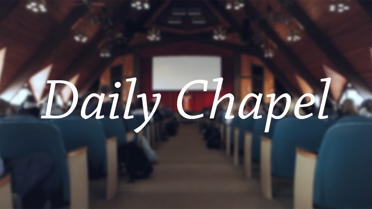 Daily Chapel 2/24