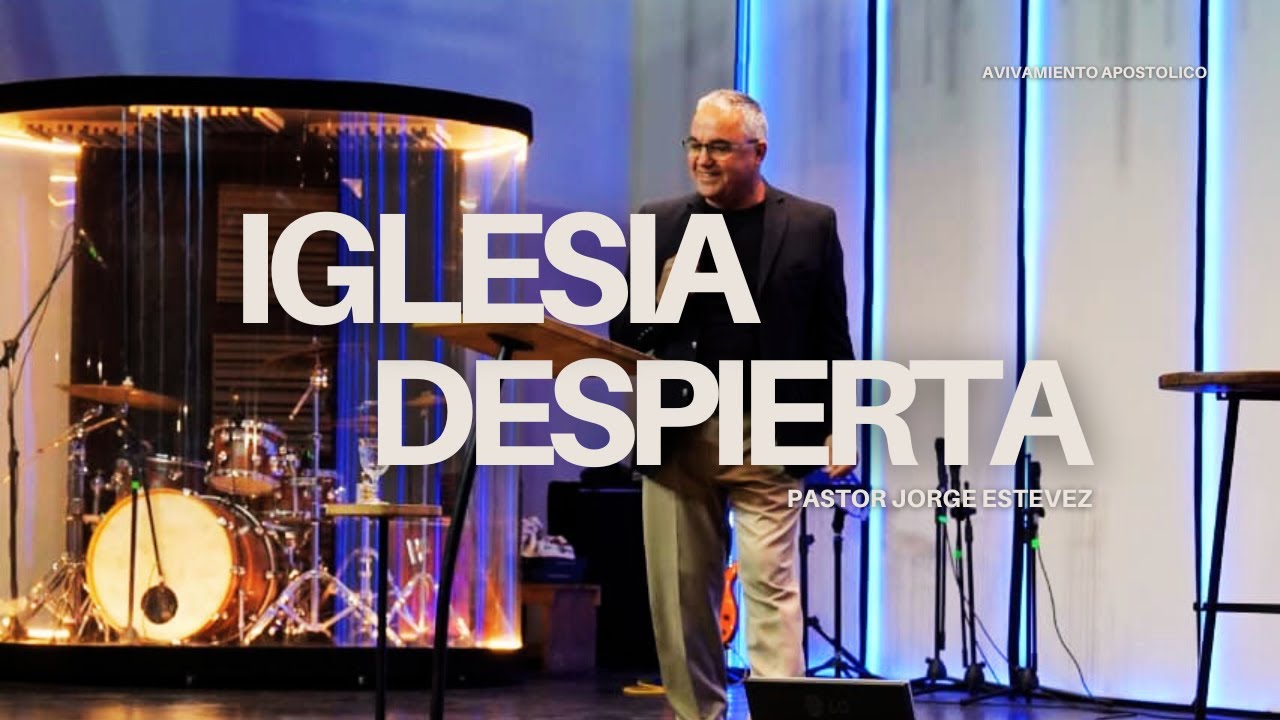 IGLESIA DESPIERTA.