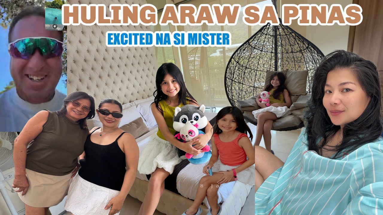 ENJOYING ANG LAST FULL DAY BAGO BUMALIK SA AUSTRALIA | ANG GANDA DIN NG ISA PANG UNIT