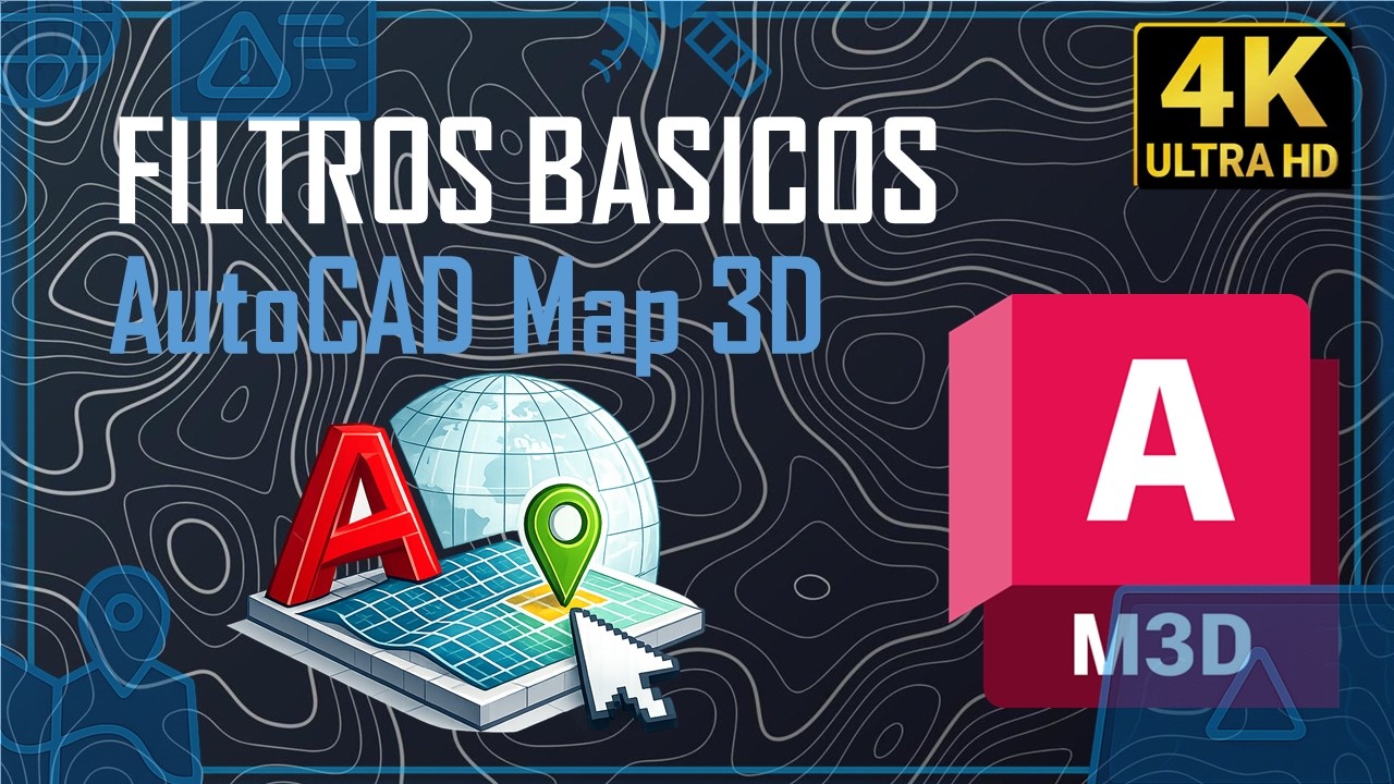 AutoCAD Map 3D Basico | Sesion 03: Filtros Basicos Parte 03