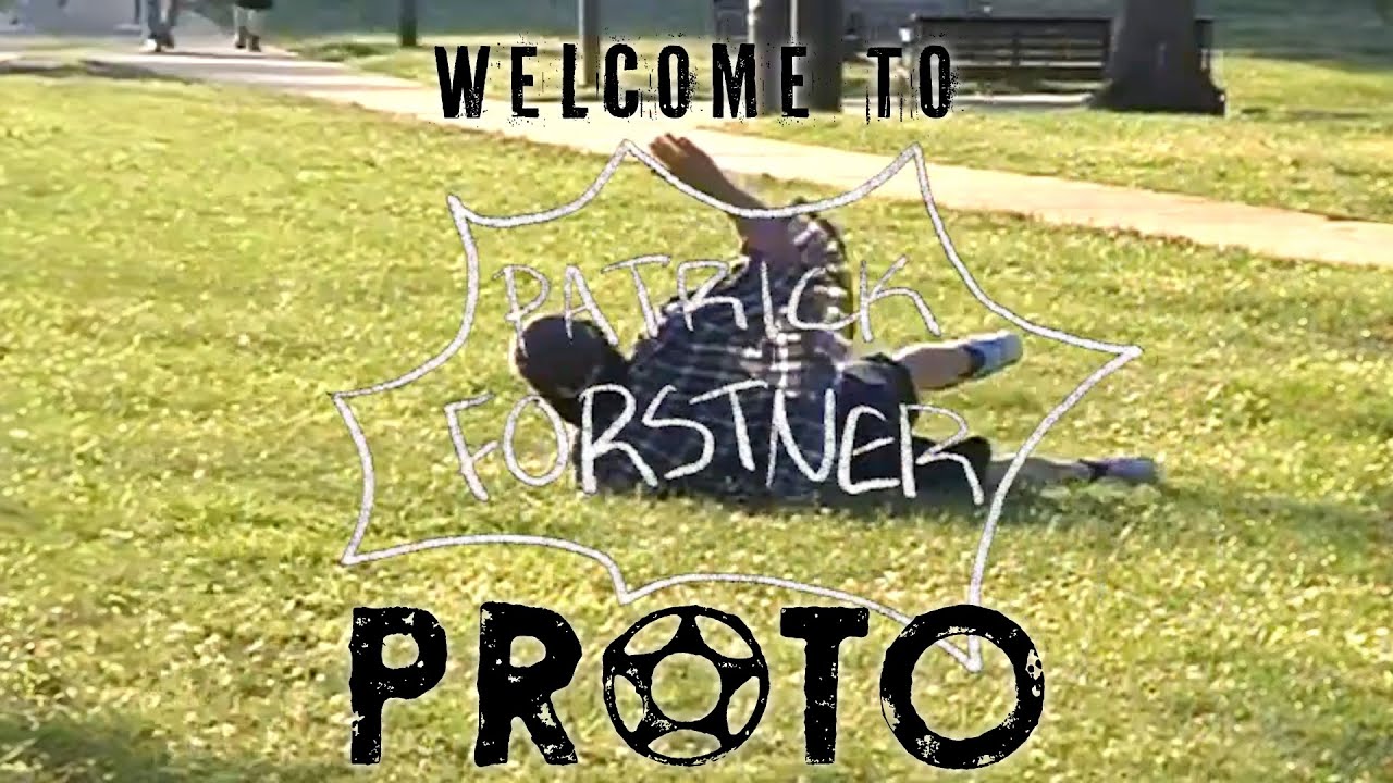 Patrick Forstner | Welcome To PROTO