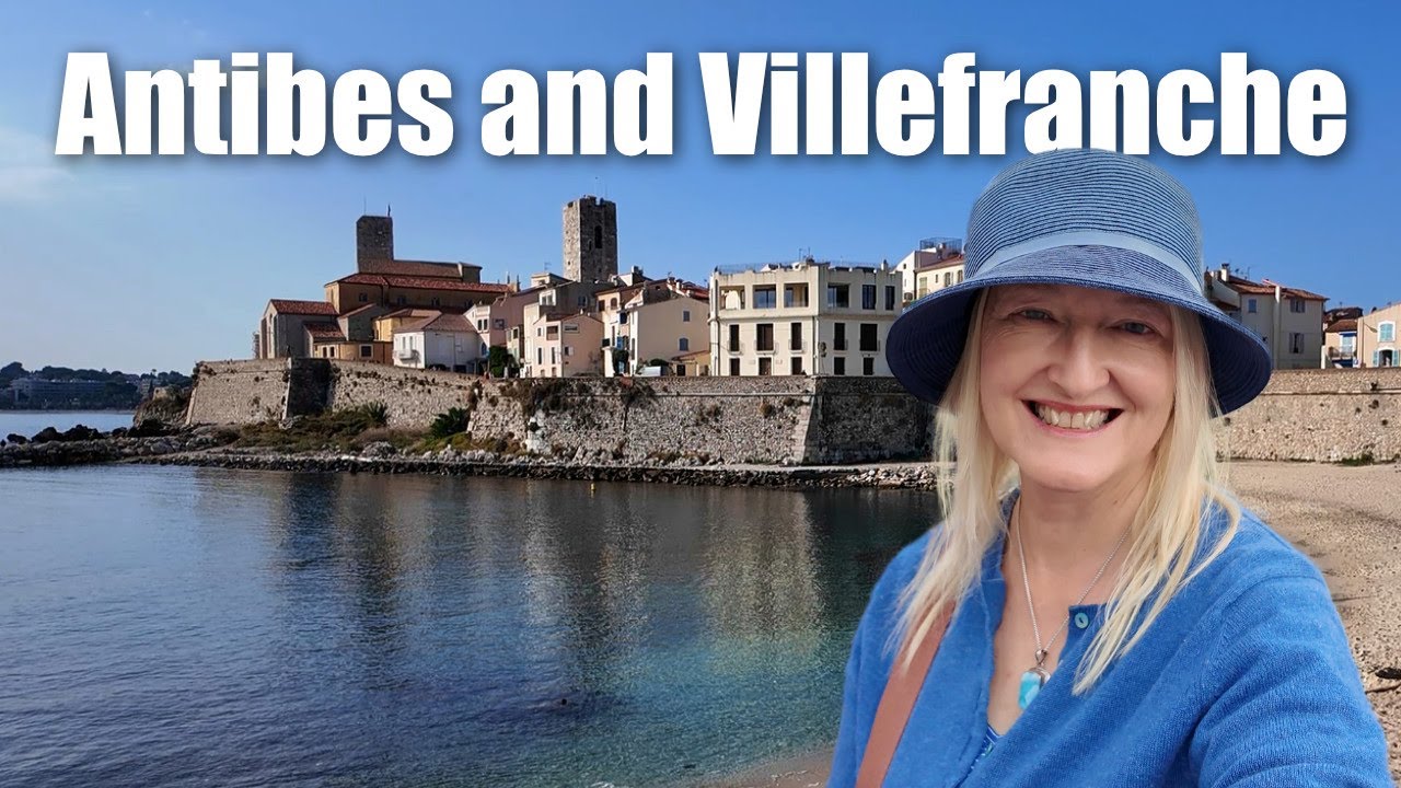 Antibes and Villefranche