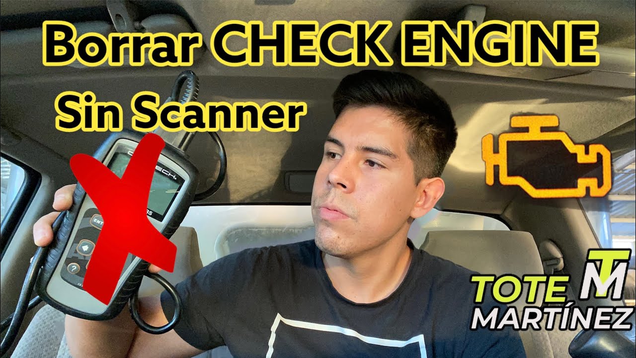 Borrar CHECK ENGINE sin Scanner | Tote Mart&iacute;nez