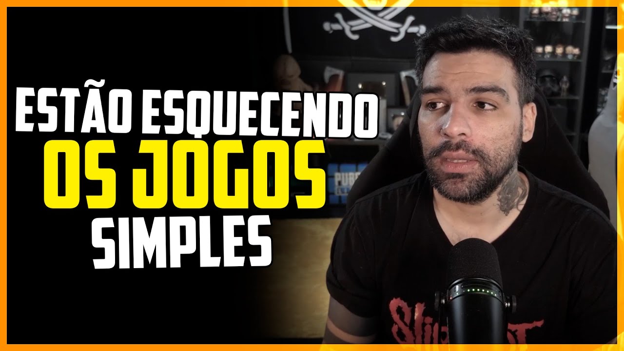 JOGOS MAIS SIMPLES FAZEM FALTA?