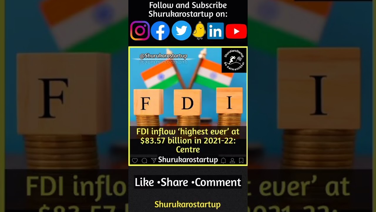 FDI inflow &lsquo;highest ever&rsquo; at $83.57 billion in 2021-22: Centre #fdi #india #invest #stock #market