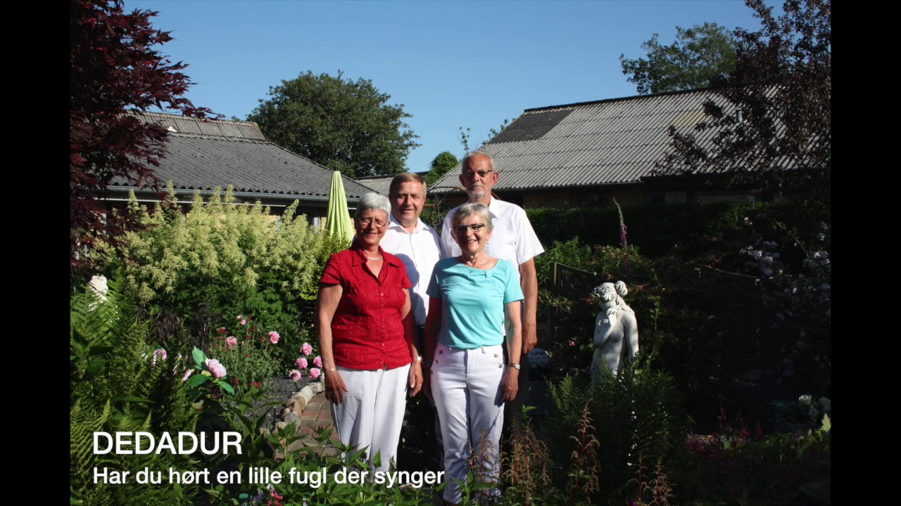 DEDADUR - Har du hørt en lille fugl der synger