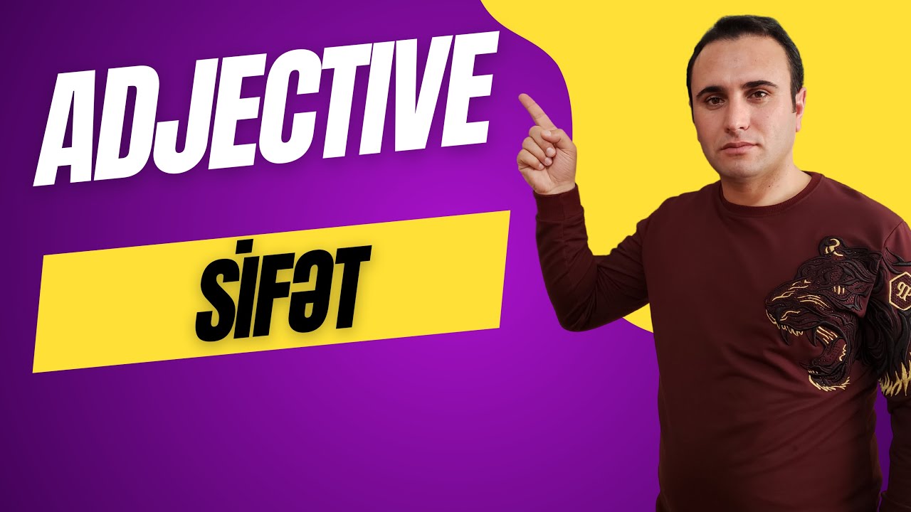 İNGİLİS DİLİ | THE ADJECTIVE | SİFƏT | @rahibmemmed