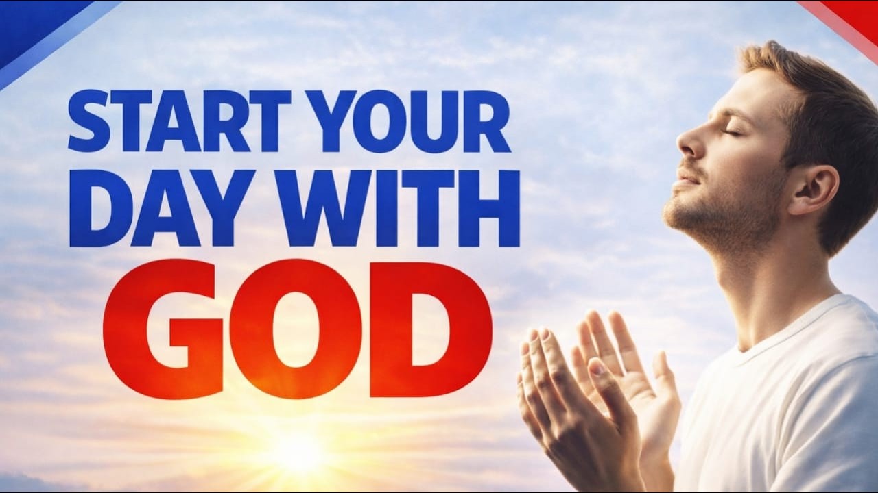 Today’s Morning Prayer: Claiming God’s Promises and Favor