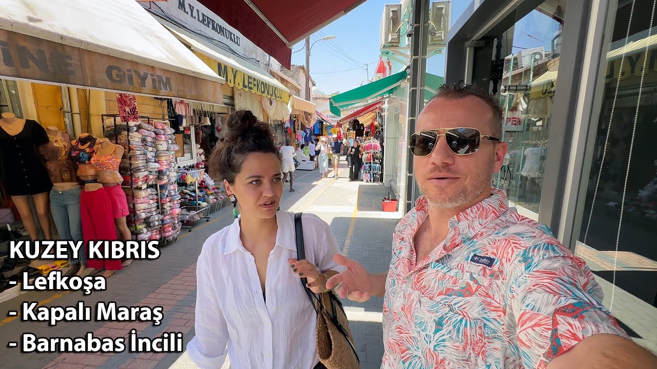 Barnabas İncili, Lefkoşa, Kapalı Maraş, Gazimağusa, Önyargınızı Değiştirecek Kuzey Kıbrıs Gezimiz