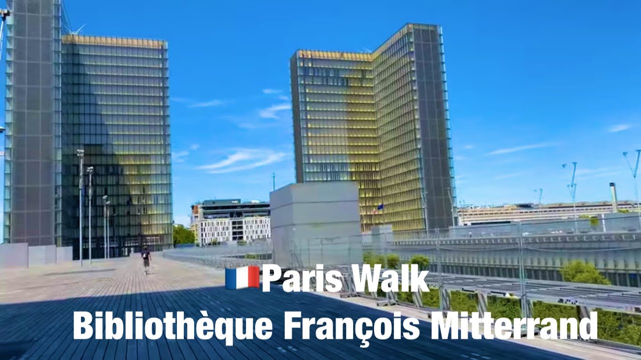 🇫🇷Paris Walk   Bibliothèque François Mitterrand