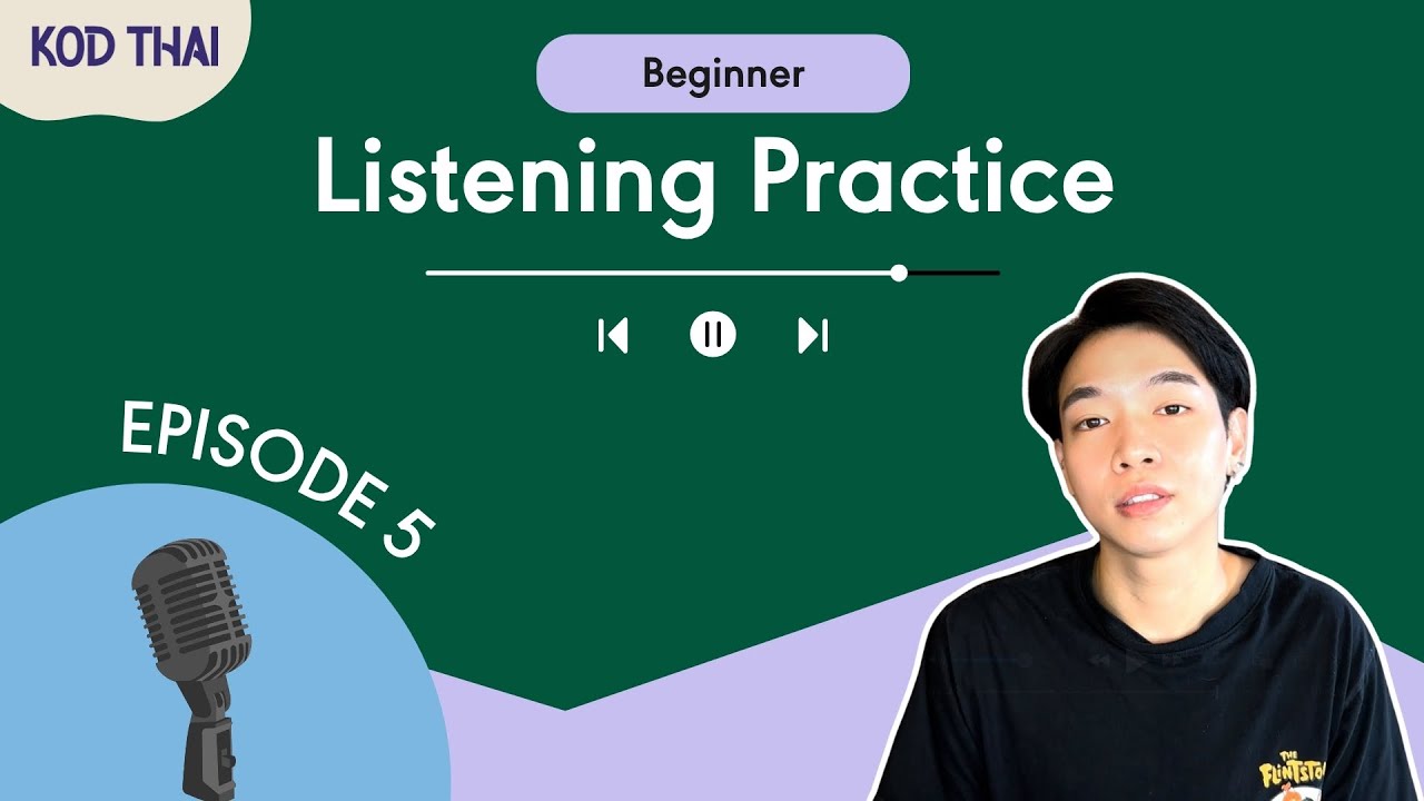 Thai Listening Practice | EP.5 | Beginner