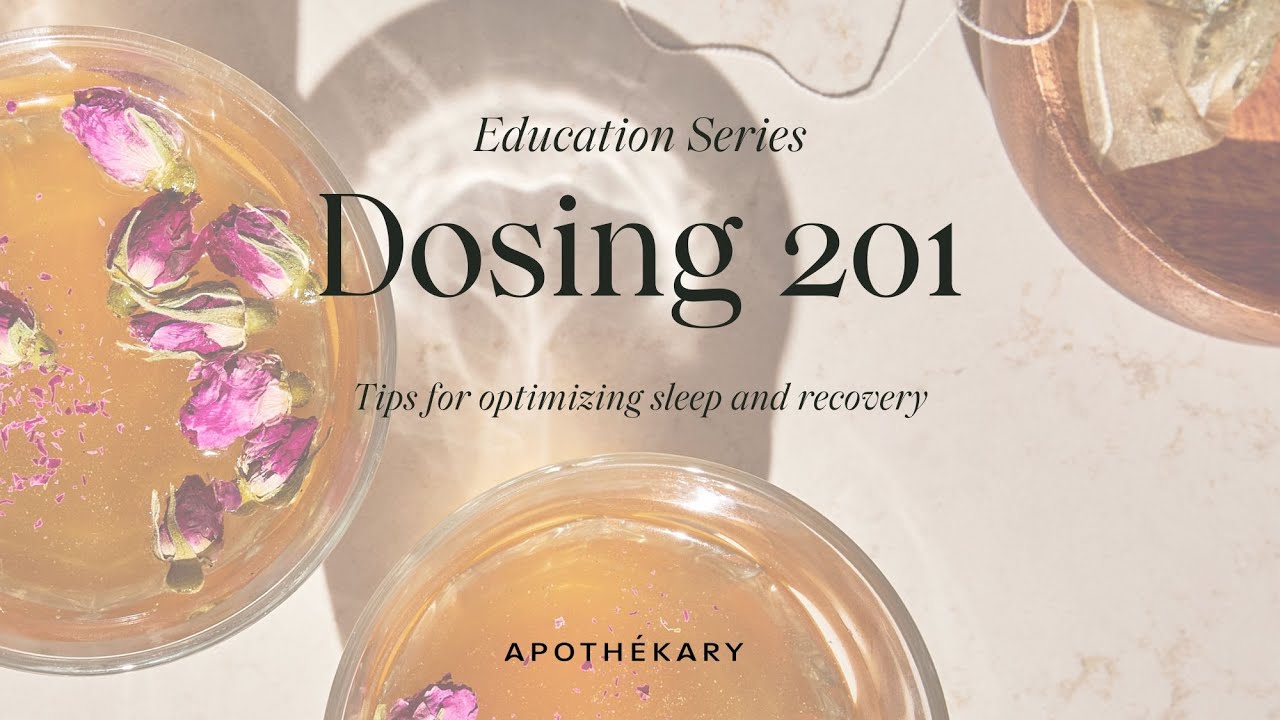 Dosing201:  Sleep Recovery