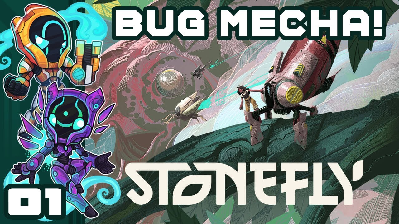 I Get To Pilot Adorable Bug Mechs!? - Let's Play Stonefly - PC Gameplay Part 1