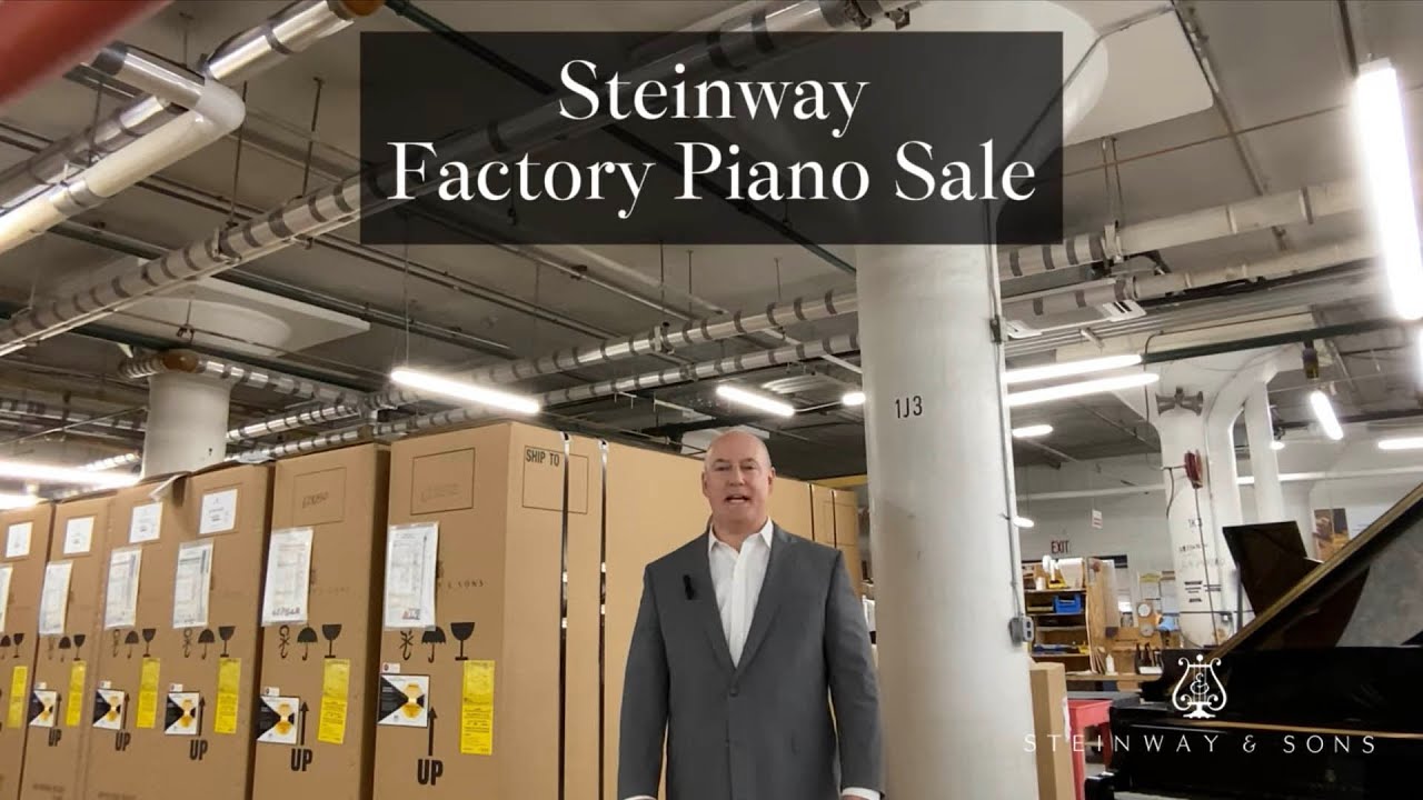 Steinway & Sons Piano Factory Sale – RICHMOND
