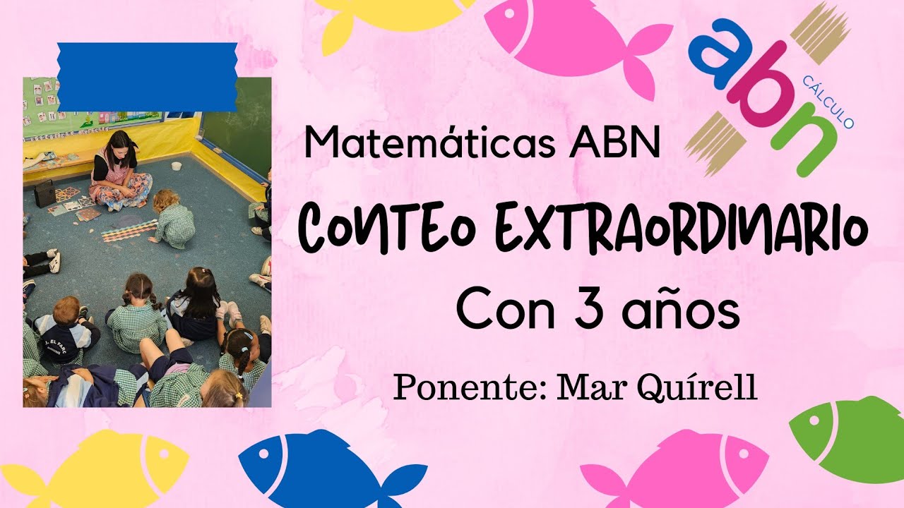 Conteo extraordinario con ABN.  Clase de 3. Maestra Mar Quírell