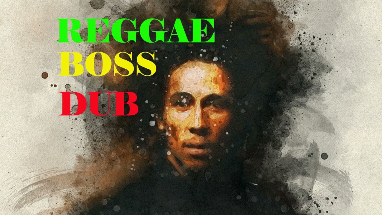 REGGAE BOSS DUB