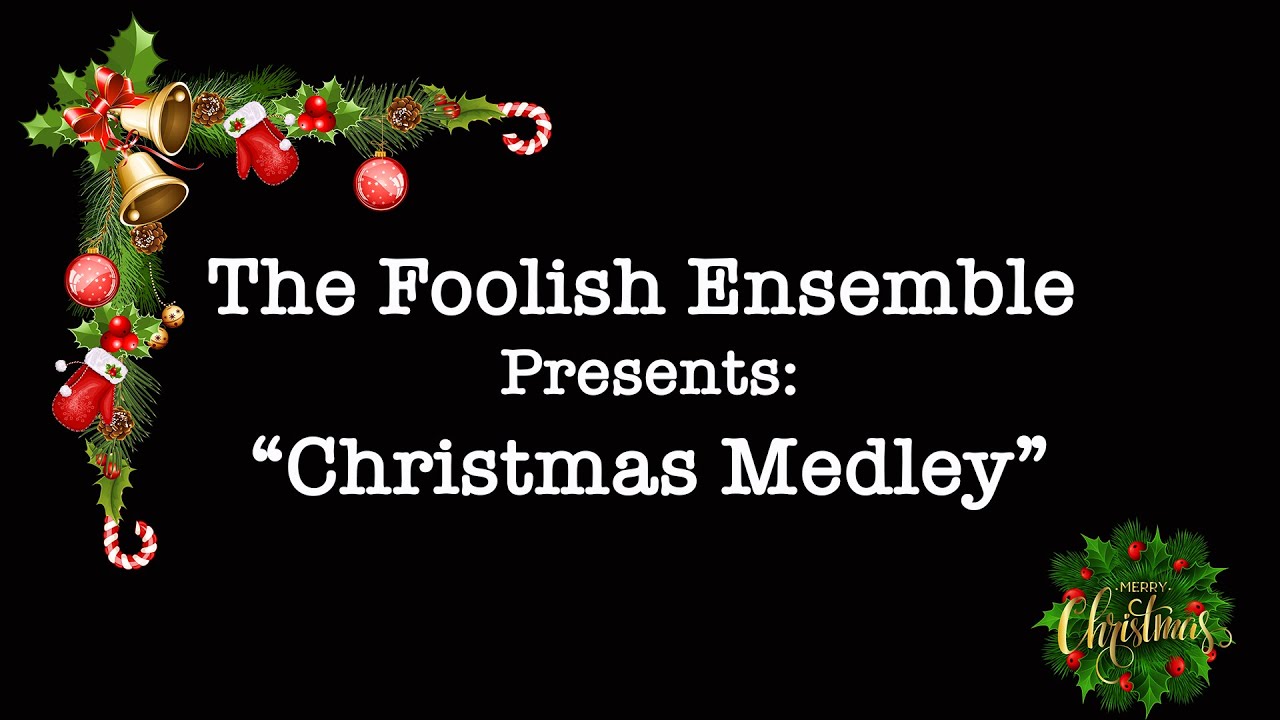 The Foolish Ensemble Presents 