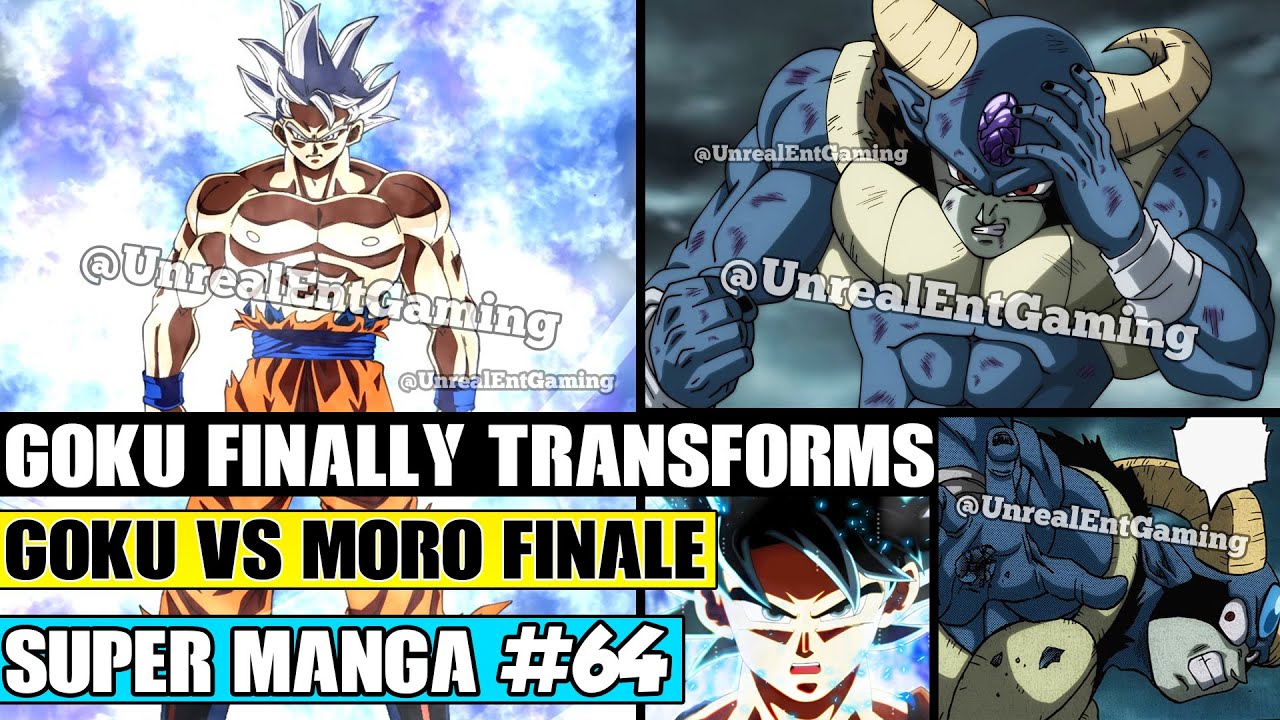 GOKU TRANSFORMS! Goku Vs Moro Final Confrontation Dragon Ball Super Manga Chapter 64 Spoilers