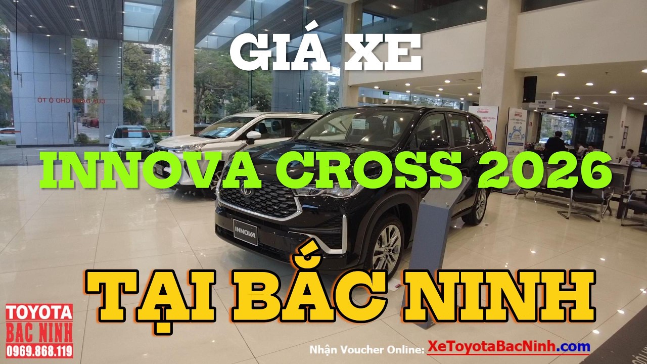 Giá xe Toyota Innova Cross 2026 tại Bắc Ninh | Giá lăn bánh & ưu đãi mới nhất | TOYOTA BẮC NINH