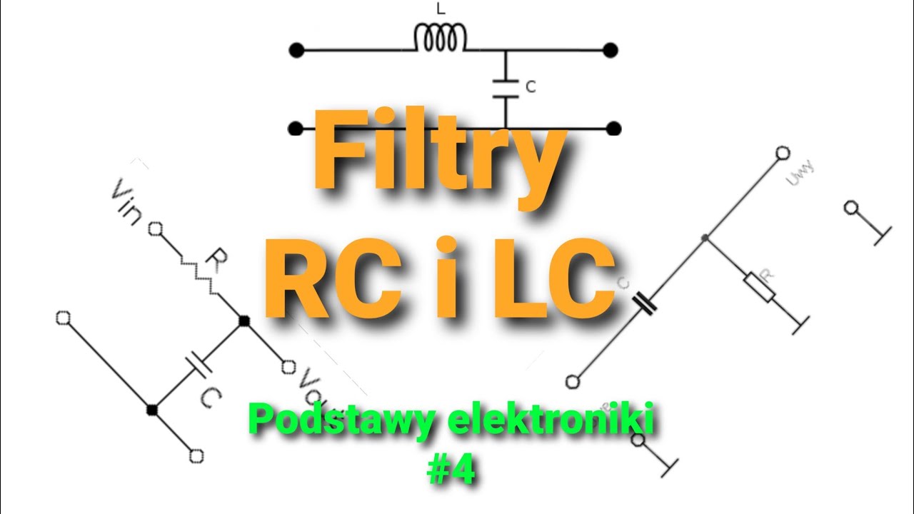 Filtry pasywne - RC i LC [Podstawy elektroniki #4]
