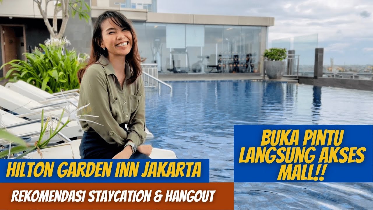 Hilton Garden Inn Jakarta Taman Palem - Hotel ini Punya Spot Akses Mall Deket Banget! (Review Hotel)