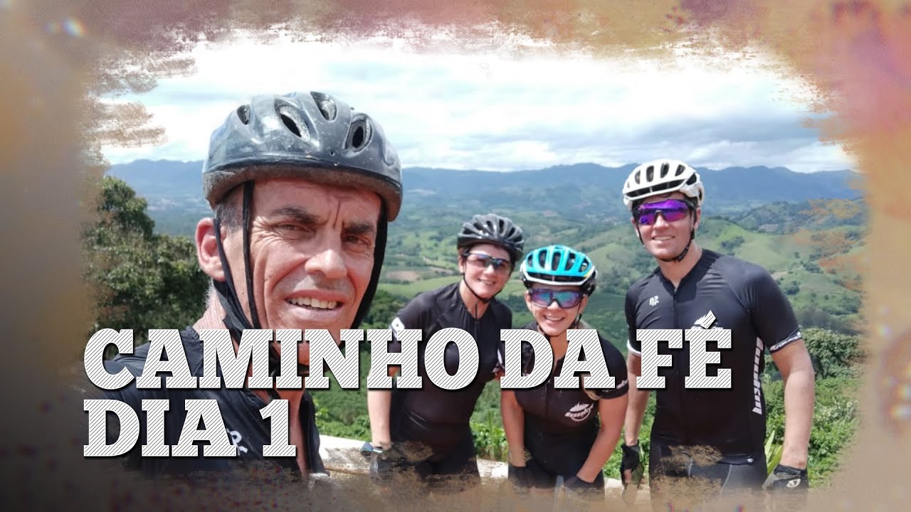 CAMINHO DA FÉ DE BIKE - DIA 1 -  DE ÁGUAS DA PRATA ATÉ INCONFIDENTES