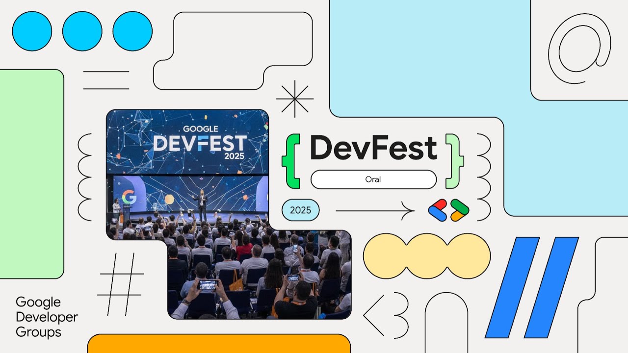 GDG Oral DevFest 2025