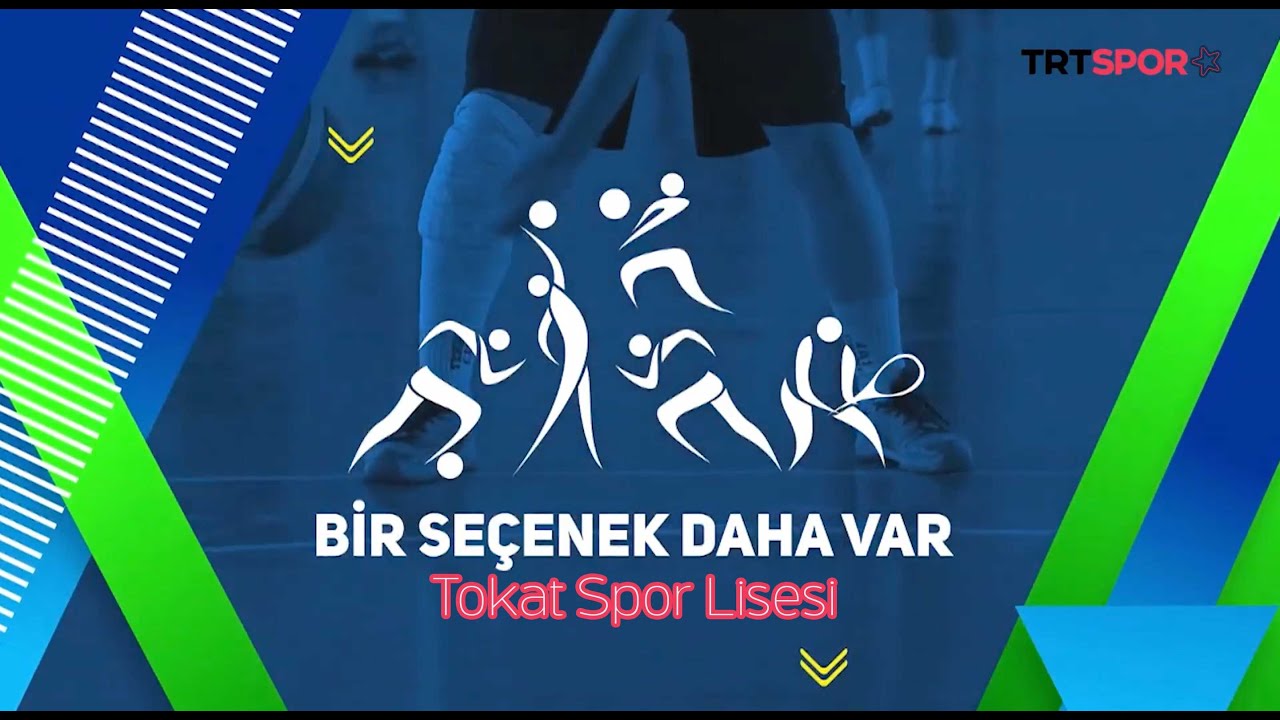Tokat Spor Lisesi ​| Bir Seçenek Daha Var