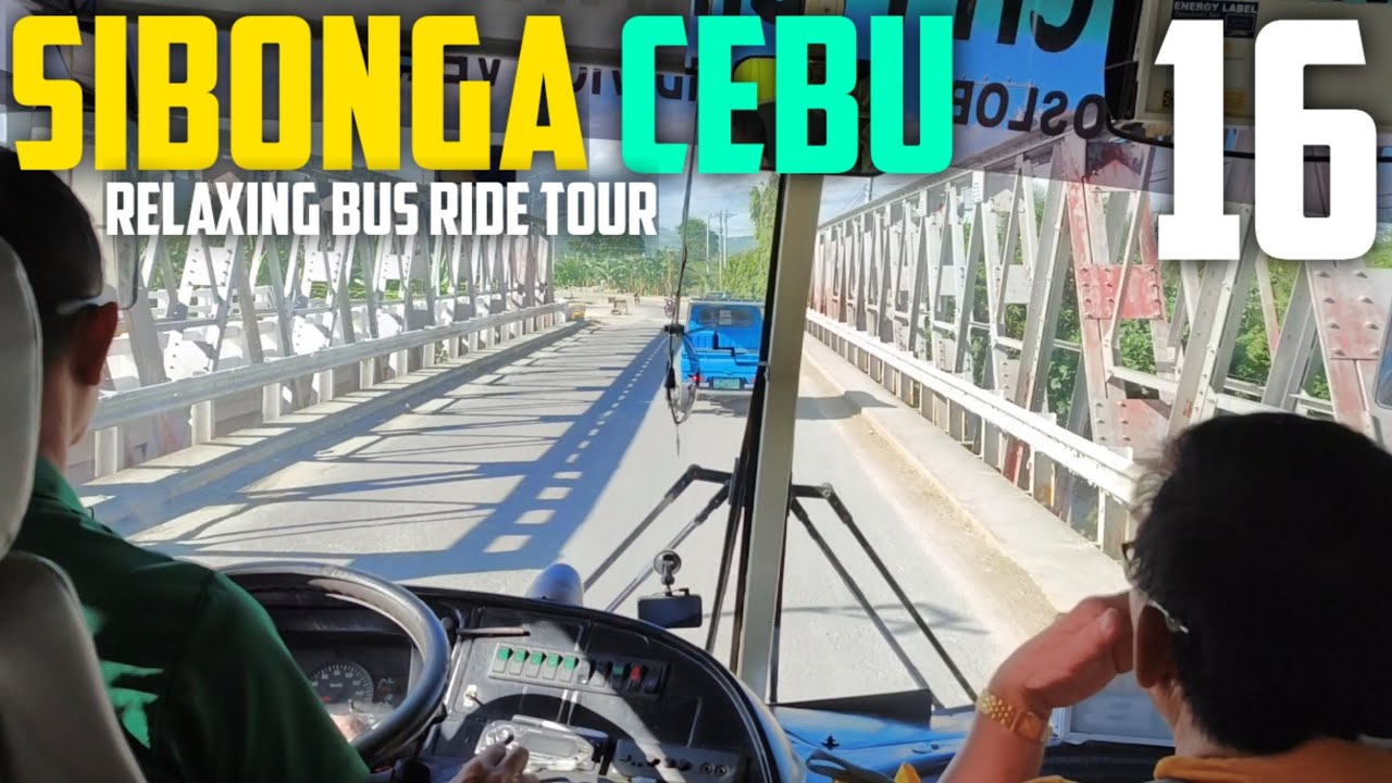 SIBONGA CEBU 🇵🇭 | BUS RIDE TOUR EPISODE 16