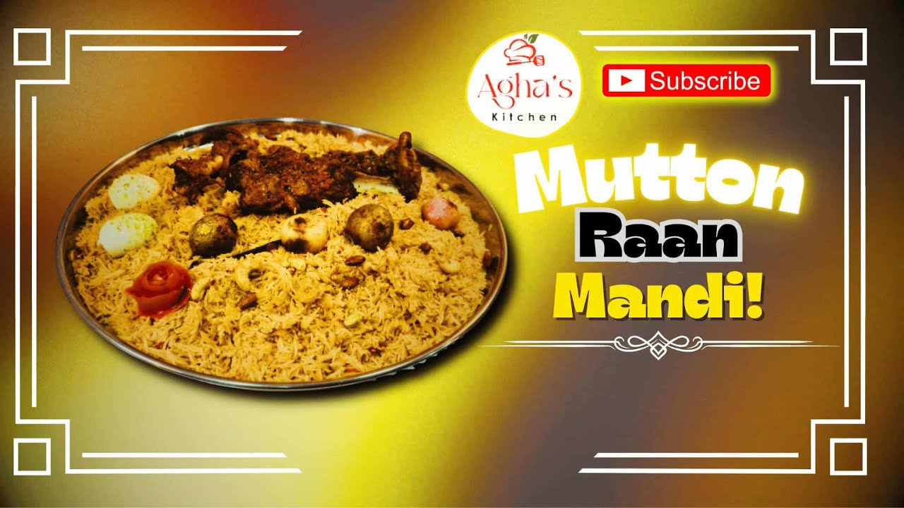 Mutton Raan Mandi | Arabic Mandi Recipe |Royal Feast at Home |How to make Mandi |@aghaskitchen 