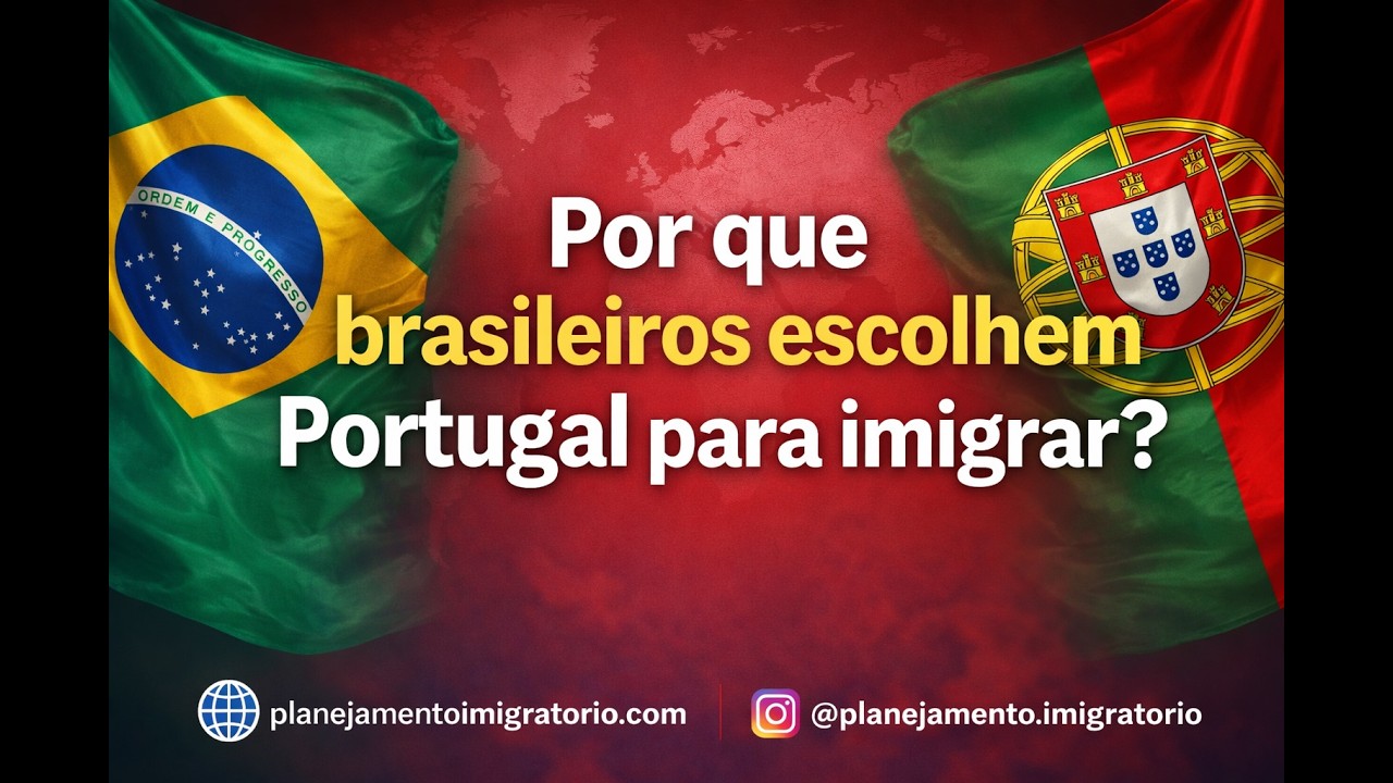🇧🇷✈️🇵🇹POR QUE BRASILEIROS ESCOLHEM PORTUGAL PARA IMIGRAR?@planejamento.imigratorio
