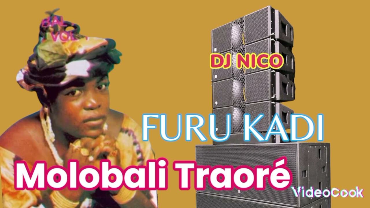DJ NICO MOLOBALI TRAORÉ FURU KAKI