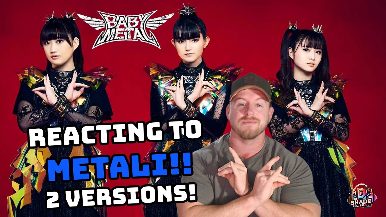 First Time Hearing METALI - BABYMETAL Reaction - Listening to both MV and Official Live Versions