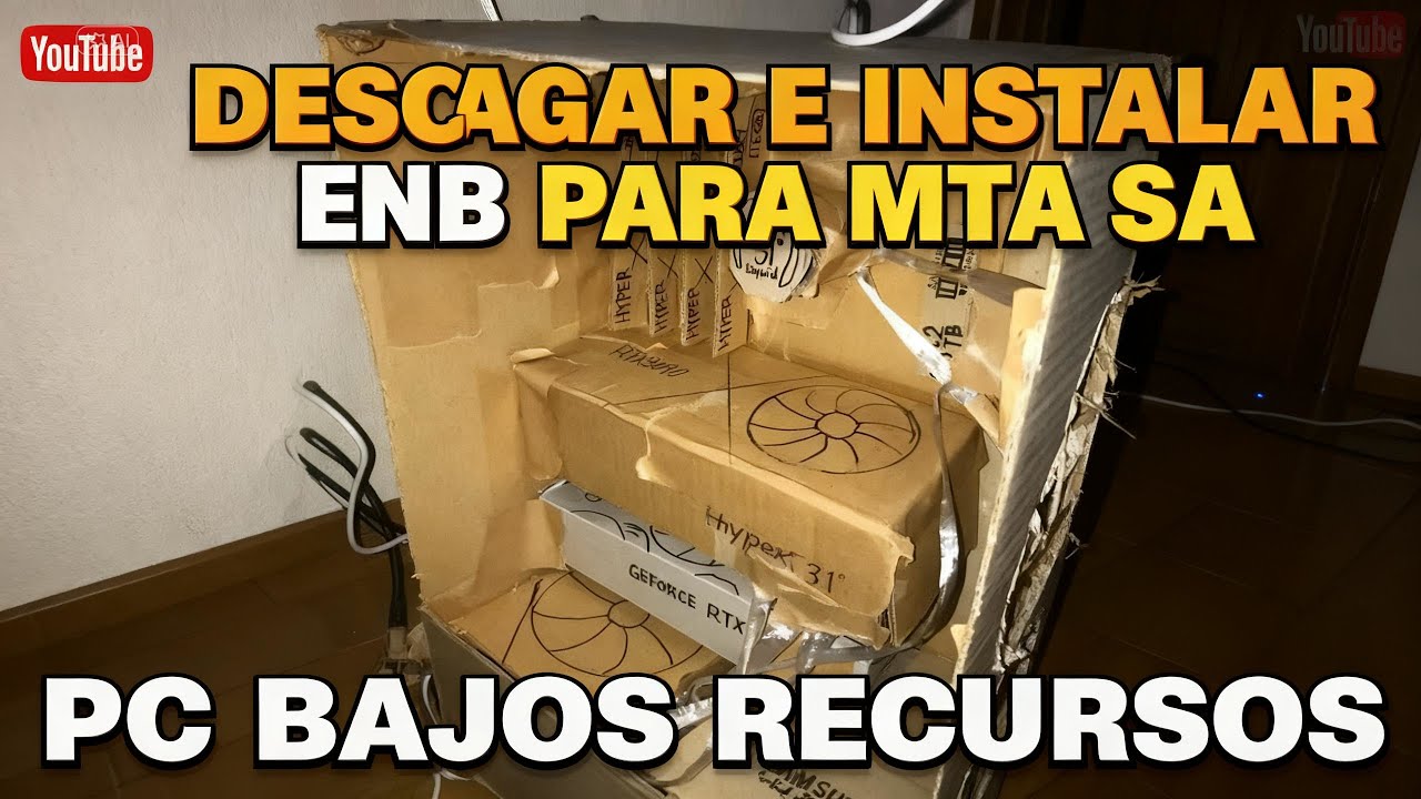 INSTALANDO ENB BAJOS RECURSOS EN 3 MINUTOS!!! MTA SA.