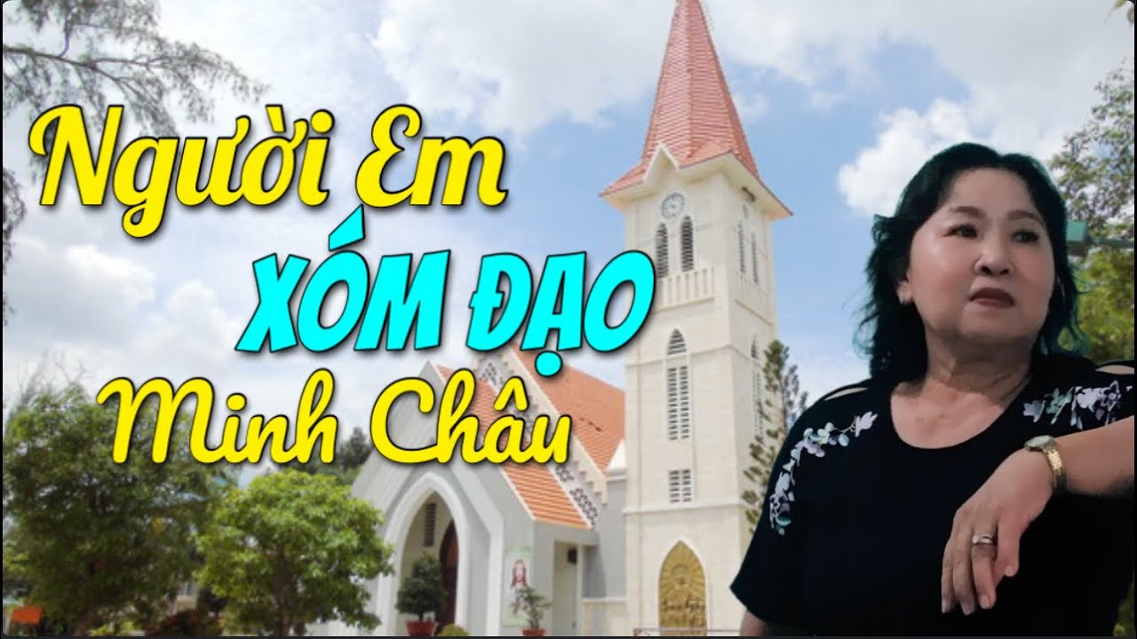 Người Em Xóm Đạo-Tiếng hát Minh Châu