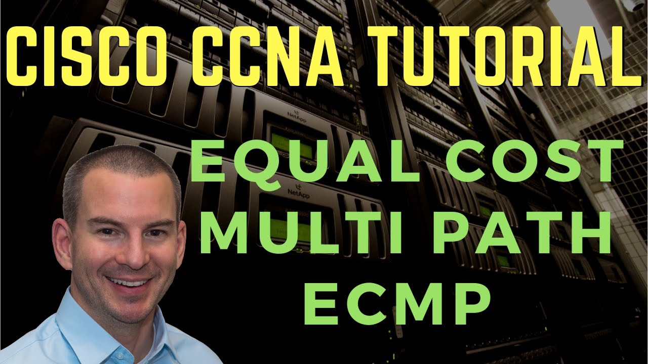 Учебное пособие по многопутевой ECMP с равной стоимостью Cisco