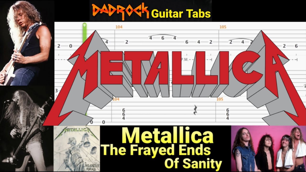 The Frayed Ends Of Sanity - Metallica - Guitar + Bass TABS Lesson