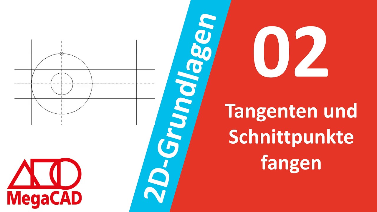 Tangenten und Schnittpunkte fangen (MegaCAD Beginner Tutorial)