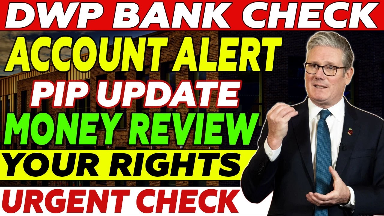 DWP Requesting Your Bank Details? Here's Your Rights as a PIP Claimant